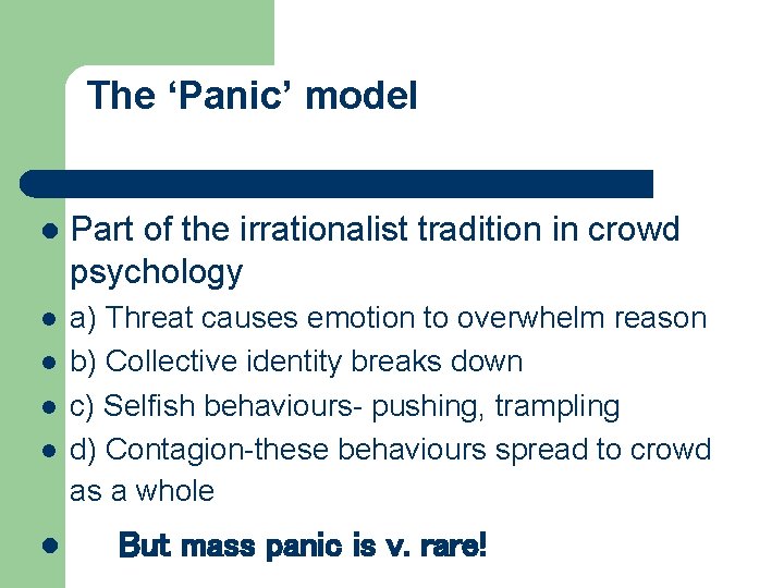 Panic Model Formulation Example The mass psychology of disasters and emergency evacuations