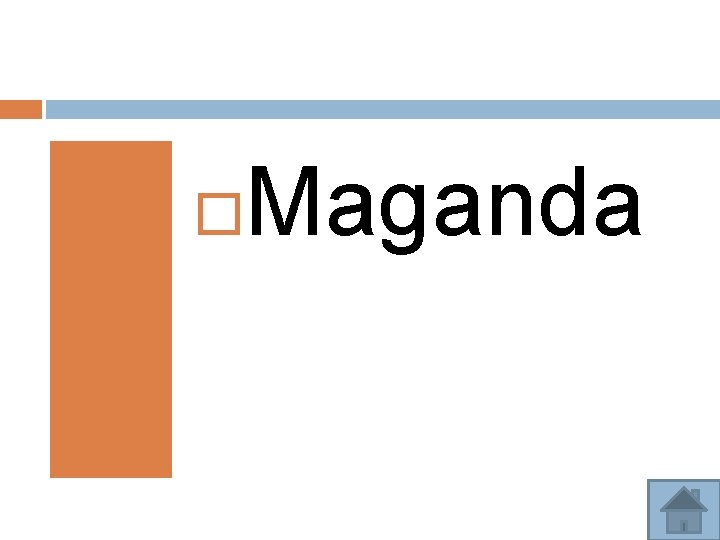 Maganda Maganda