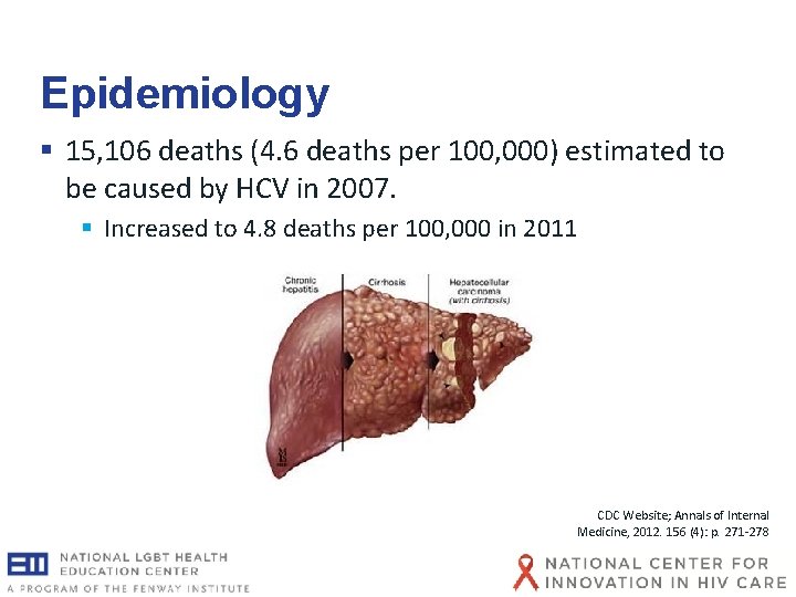 Epidemiology § 15, 106 deaths (4. 6 deaths per 100, 000) estimated to be Epidemiology § 15, 106 deaths (4. 6 deaths per 100, 000) estimated to be