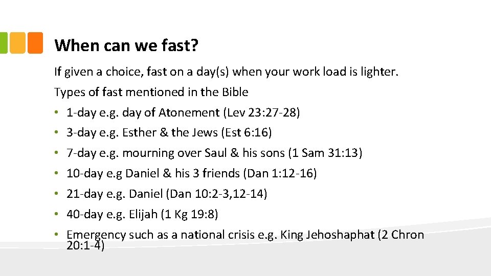 When can we fast? If given a choice, fast on a day(s) when your When can we fast? If given a choice, fast on a day(s) when your