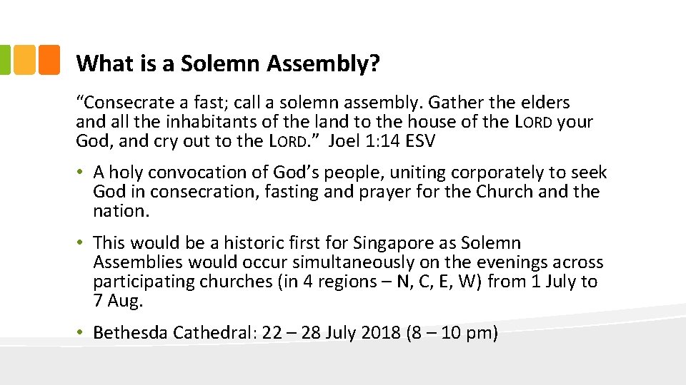 What is a Solemn Assembly? “Consecrate a fast; call a solemn assembly. Gather the