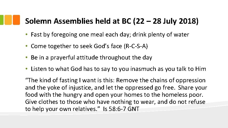 Solemn Assemblies held at BC (22 – 28 July 2018) • Fast by foregoing