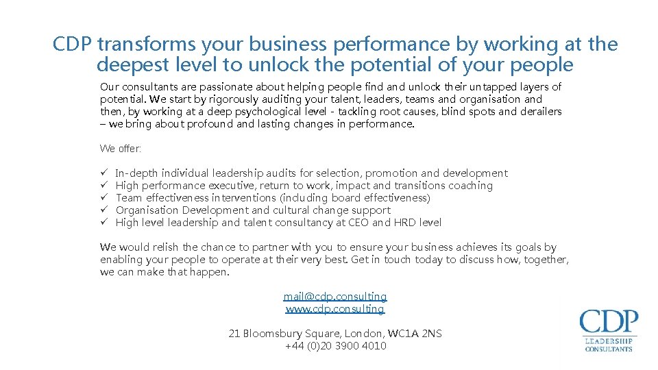 CDP transforms your business performance by working at the deepest level to unlock the
