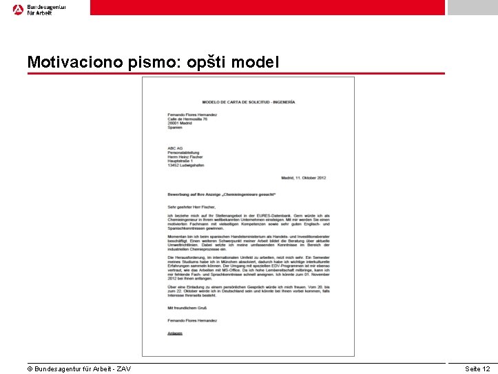 Motivaciono pismo: opšti model © Bundesagentur für Arbeit - ZAV Seite 12 