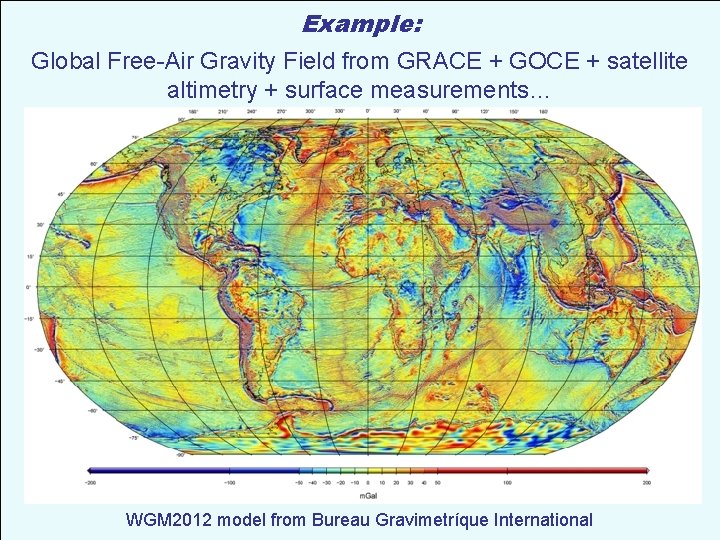 Example: Global Free-Air Gravity Field from GRACE + GOCE + satellite altimetry + surface