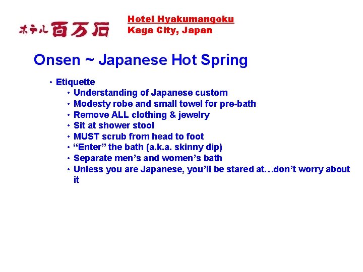 Hotel Hyakumangoku Kaga City, Japan Onsen ~ Japanese Hot Spring • Etiquette • Understanding Hotel Hyakumangoku Kaga City, Japan Onsen ~ Japanese Hot Spring • Etiquette • Understanding