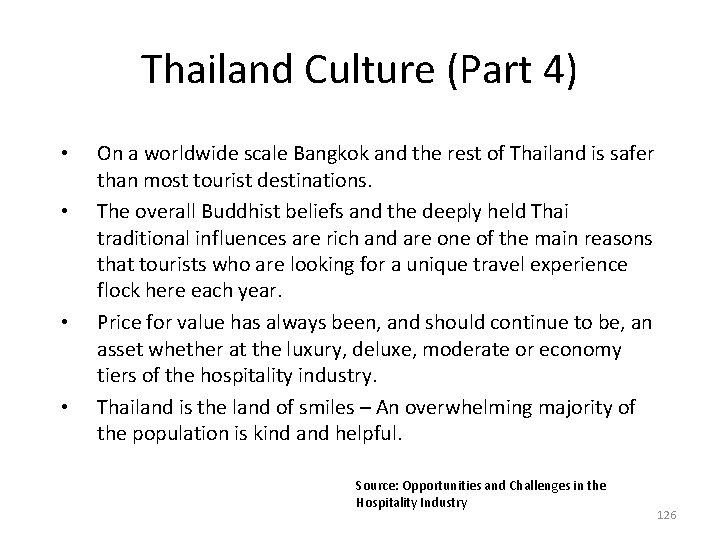 Thailand Culture (Part 4) • • On a worldwide scale Bangkok and the rest Thailand Culture (Part 4) • • On a worldwide scale Bangkok and the rest
