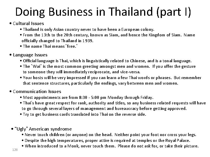 Doing Business in Thailand (part I) • Cultural Issues • Thailand is only Asian Doing Business in Thailand (part I) • Cultural Issues • Thailand is only Asian