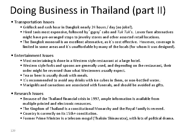 Doing Business in Thailand (part II) • Transportation Issues • Gridlock and rush hour Doing Business in Thailand (part II) • Transportation Issues • Gridlock and rush hour