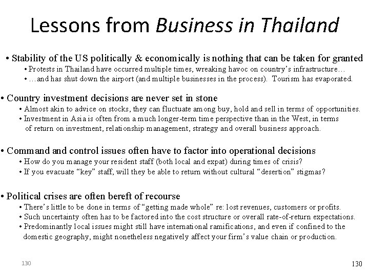 Lessons from Business in Thailand • Stability of the US politically & economically is Lessons from Business in Thailand • Stability of the US politically & economically is