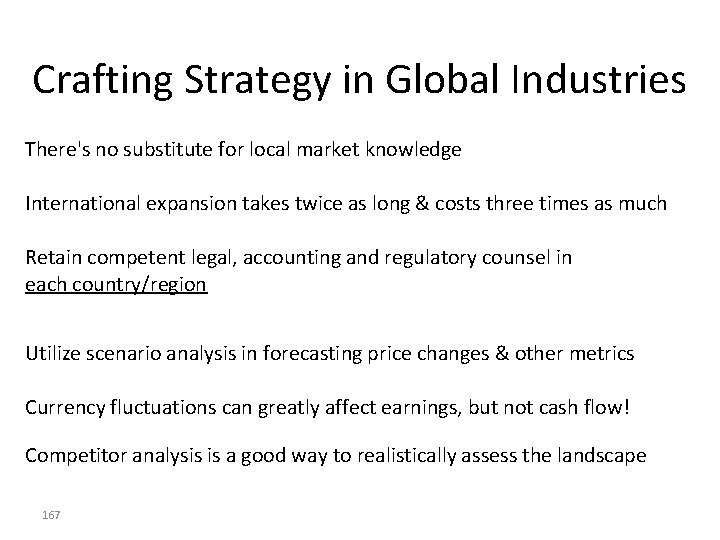 Crafting Strategy in Global Industries There's no substitute for local market knowledge International expansion Crafting Strategy in Global Industries There's no substitute for local market knowledge International expansion