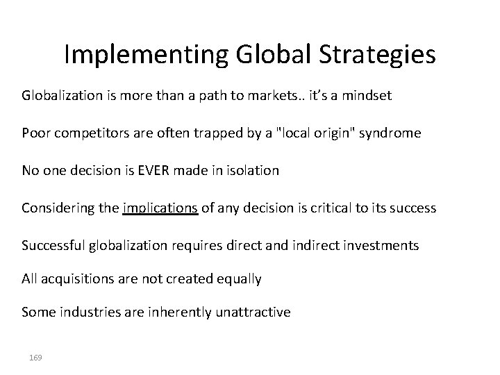 Implementing Global Strategies Globalization is more than a path to markets. . it’s a Implementing Global Strategies Globalization is more than a path to markets. . it’s a