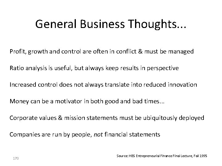 General Business Thoughts. . . Profit, growth and control are often in conflict & General Business Thoughts. . . Profit, growth and control are often in conflict &