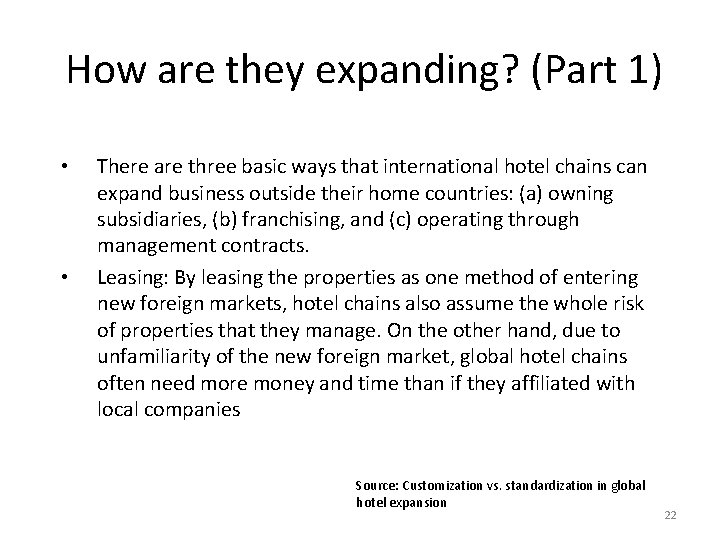 How are they expanding? (Part 1) • • There are three basic ways that How are they expanding? (Part 1) • • There are three basic ways that