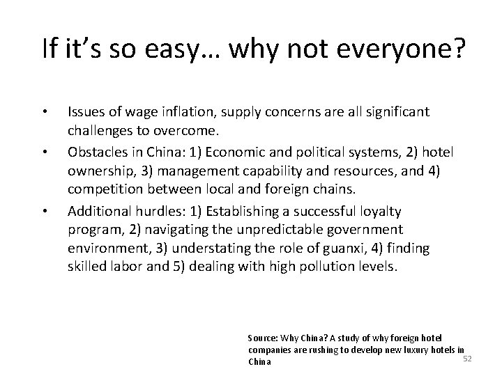 If it’s so easy… why not everyone? • • • Issues of wage inflation, If it’s so easy… why not everyone? • • • Issues of wage inflation,