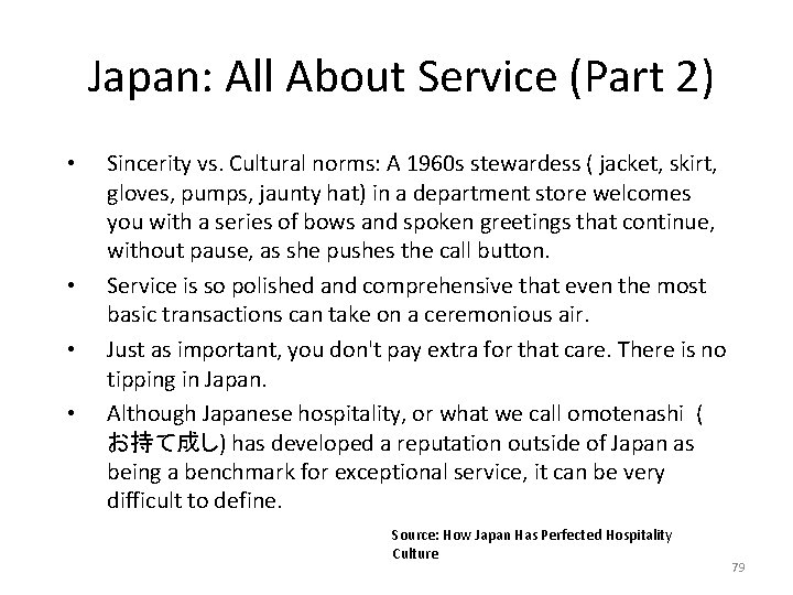 Japan: All About Service (Part 2) • • Sincerity vs. Cultural norms: A 1960 Japan: All About Service (Part 2) • • Sincerity vs. Cultural norms: A 1960