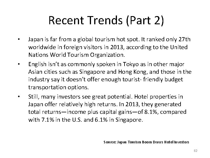 Recent Trends (Part 2) • • • Japan is far from a global tourism Recent Trends (Part 2) • • • Japan is far from a global tourism