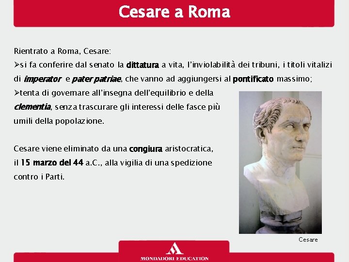 Cesare a Roma Rientrato a Roma, Cesare: si fa conferire dal senato la dittatura