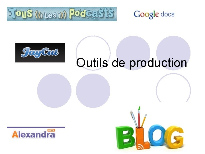 Outils de production 