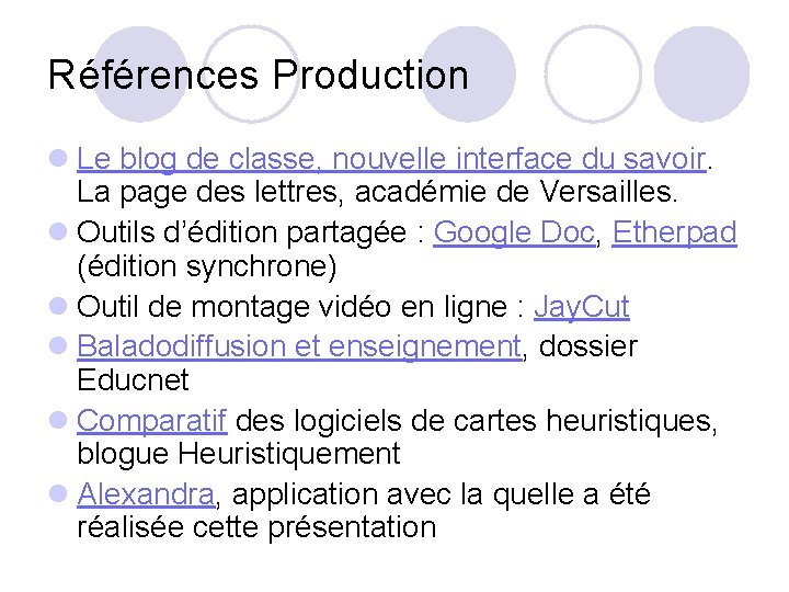 Références Production l Le blog de classe, nouvelle interface du savoir. La page des