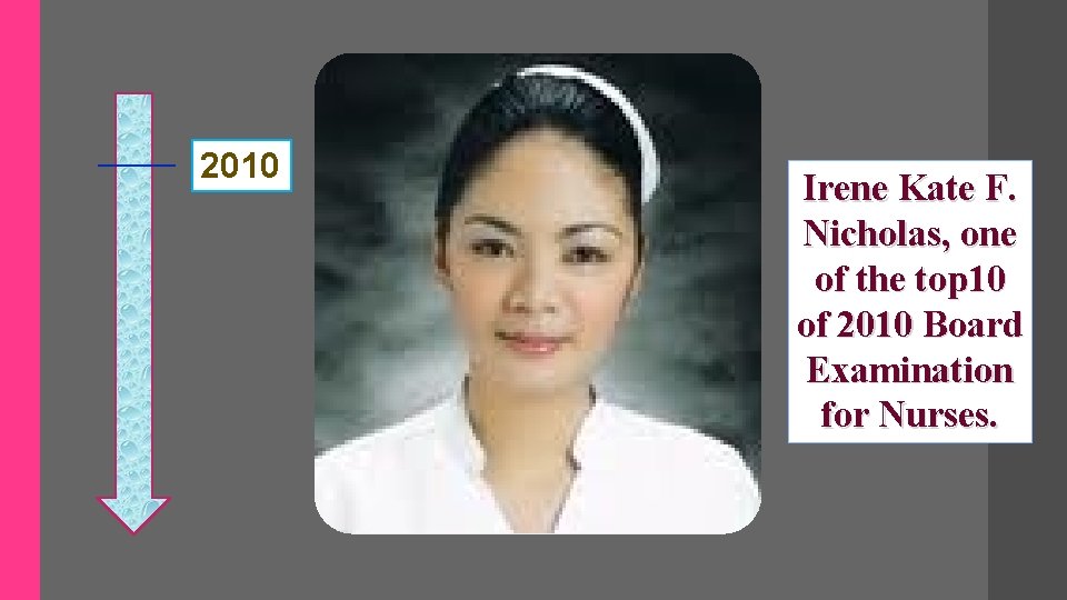 2010 Irene Kate F. Nicholas, one of the top 10 of 2010 Board Examination