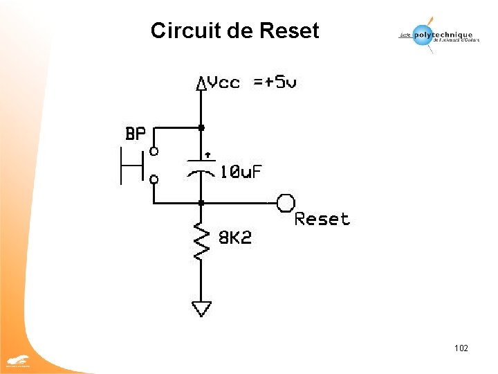 Circuit de Reset 102 