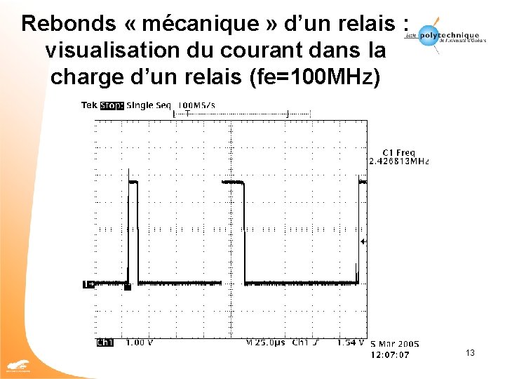 Rebonds « mécanique » d’un relais : visualisation du courant dans la charge d’un