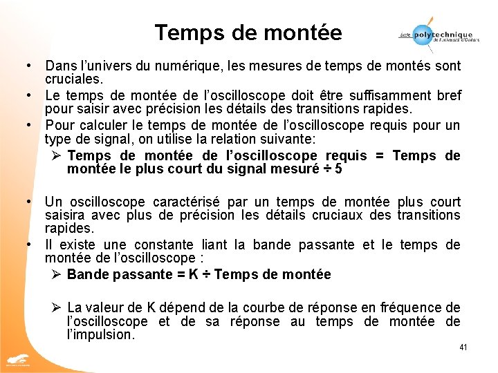 Temps de montée • Dans l’univers du numérique, les mesures de temps de montés