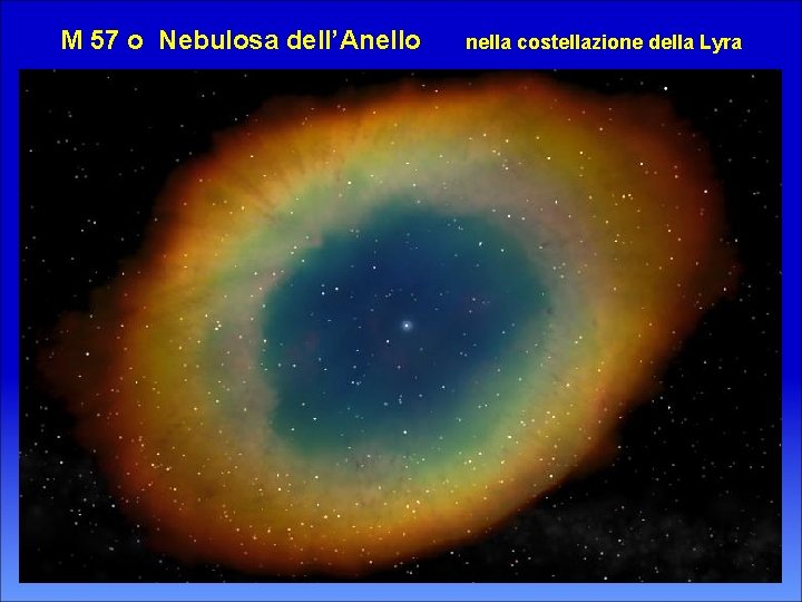 M 57 o Nebulosa dell’Anello nella costellazione della Lyra 