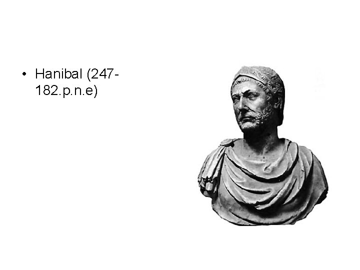  • Hanibal (247182. p. n. e) 