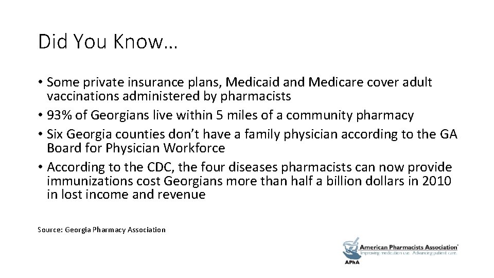 Did You Know… • Some private insurance plans, Medicaid and Medicare cover adult vaccinations