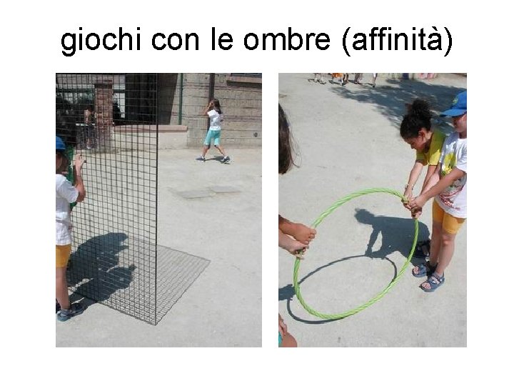 giochi con le ombre (affinità) 