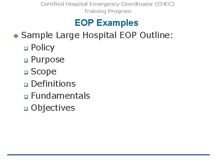 Certified Hospital Emergency Coordinator (CHEC) Training Program EOP Examples u Sample Large Hospital EOP