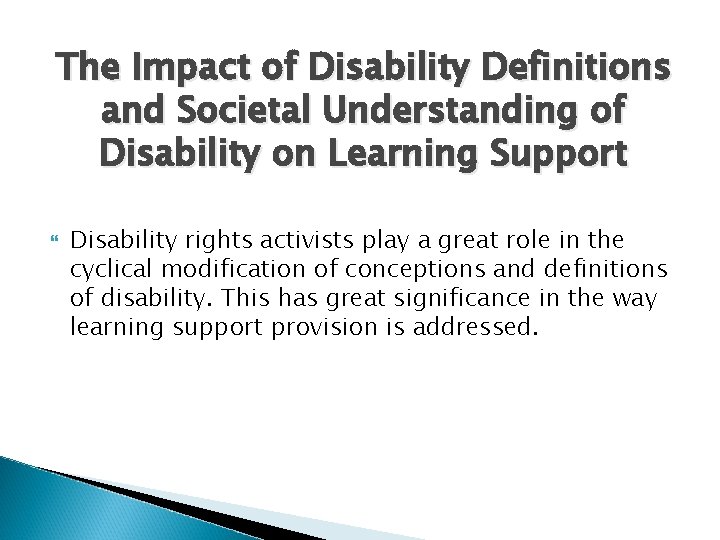 The Impact of Disability Definitions and Societal Understanding of Disability on Learning Support Disability