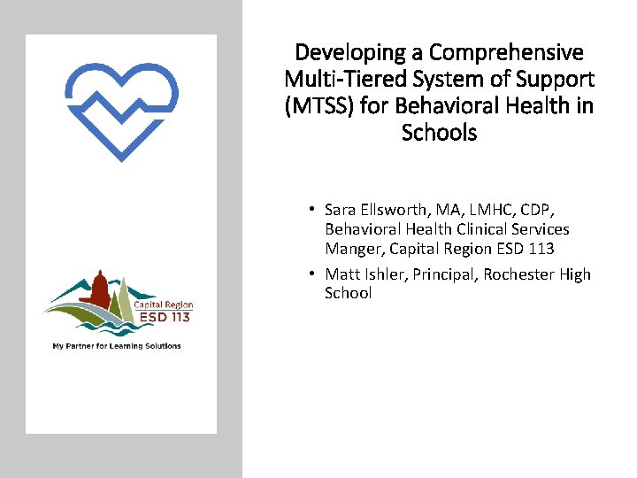 Developing a Comprehensive Multi-Tiered System of Support (MTSS) for Behavioral Health in Schools •