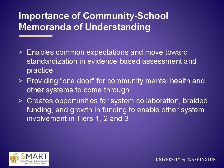 Importance of Community-School Memoranda of Understanding > Enables common expectations and move toward standardization