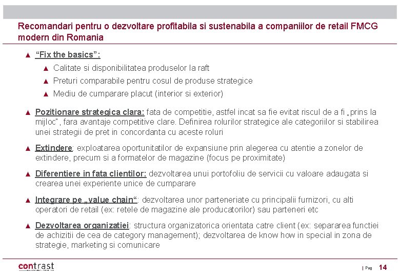 Recomandari pentru o dezvoltare profitabila si sustenabila a companiilor de retail FMCG modern din