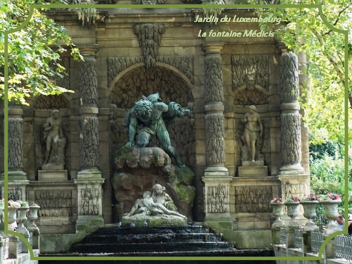 Jardin du Luxembourg La fontaine Médicis 