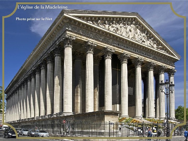 L’église de la Madeleine Photo prise sur le Net 