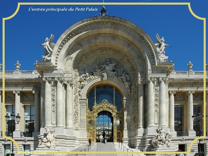 L’entrée principale du Petit Palais Poto prise sur le Net 