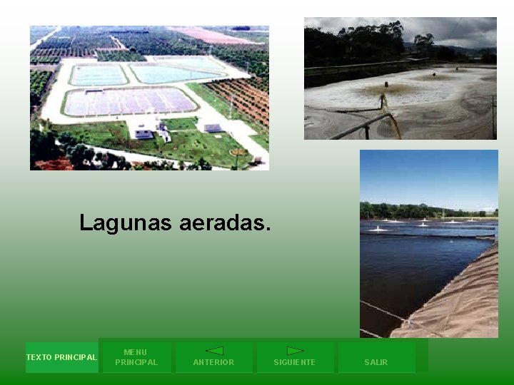 Lagunas aeradas. TEXTO PRINCIPAL MENU PRINCIPAL ANTERIOR SIGUIENTE SALIR 