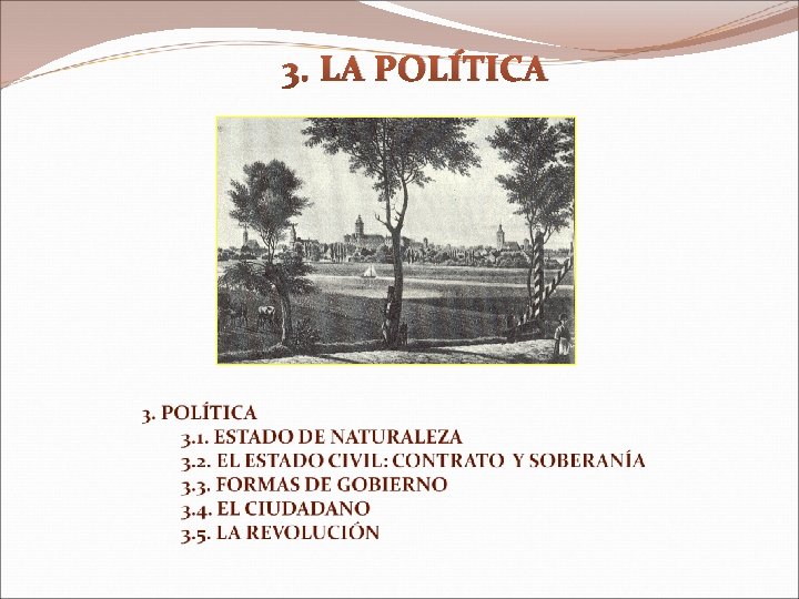 3. LA POLÍTICA 