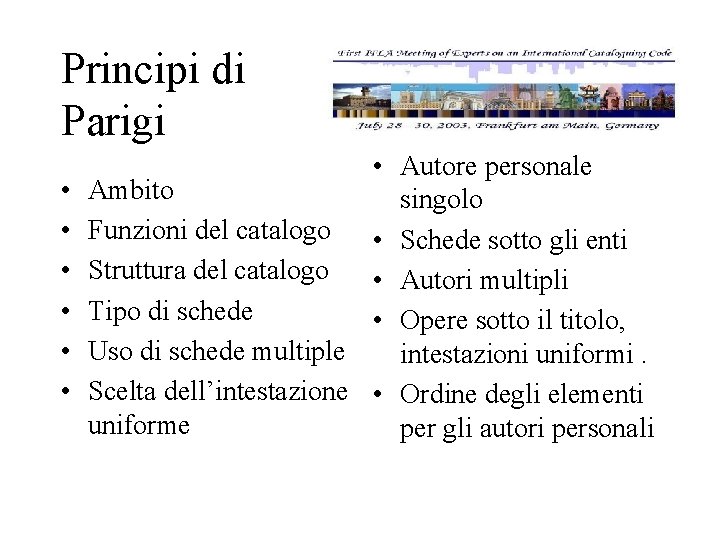 Principi di Parigi • Autore personale • Ambito singolo • Funzioni del catalogo •