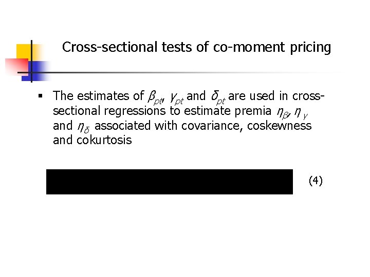 Cross-sectional tests of co-moment pricing § The estimates of βpt, γpt and δpt are