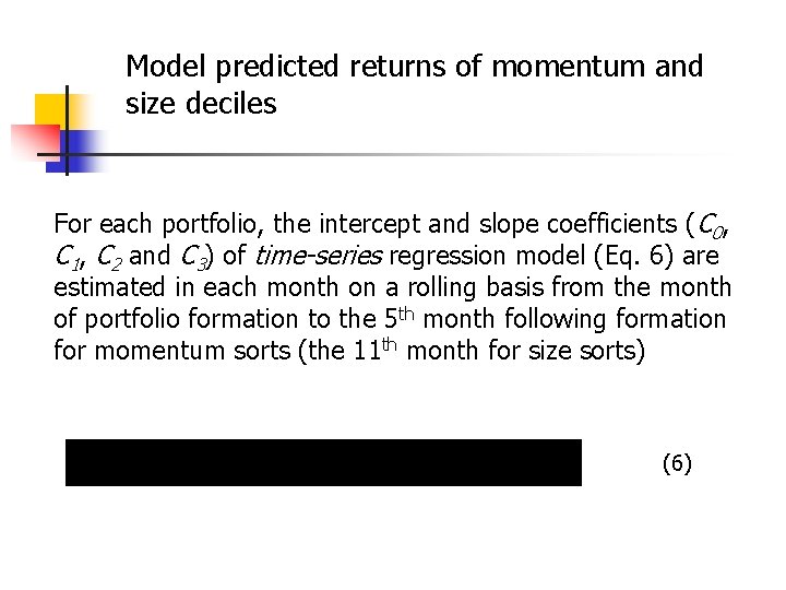 Model predicted returns of momentum and size deciles For each portfolio, the intercept and