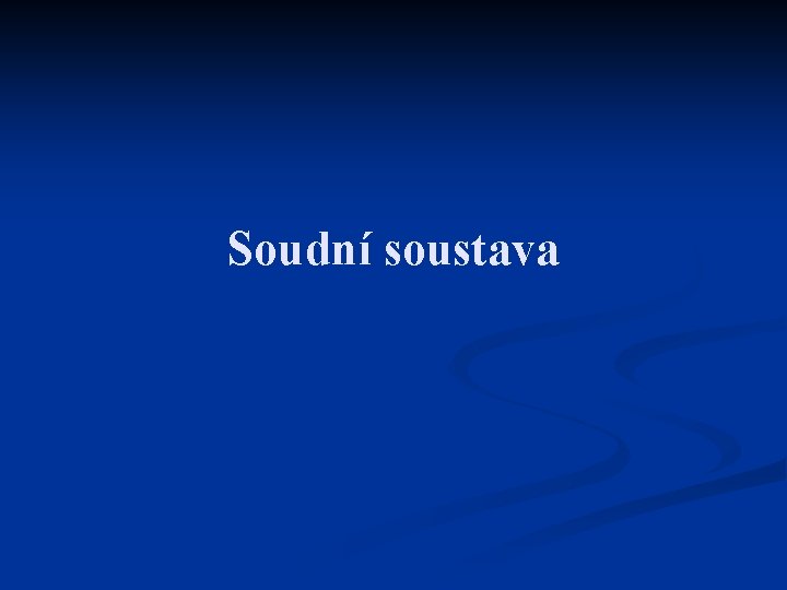 Soudní soustava 