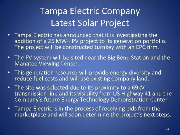 Tampa Electric Company Latest Solar Project • Tampa Electric has announced that it is