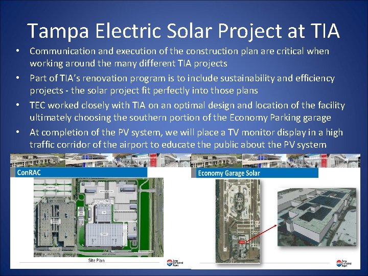 Tampa Electric Solar Project at TIA • Communication and execution of the construction plan