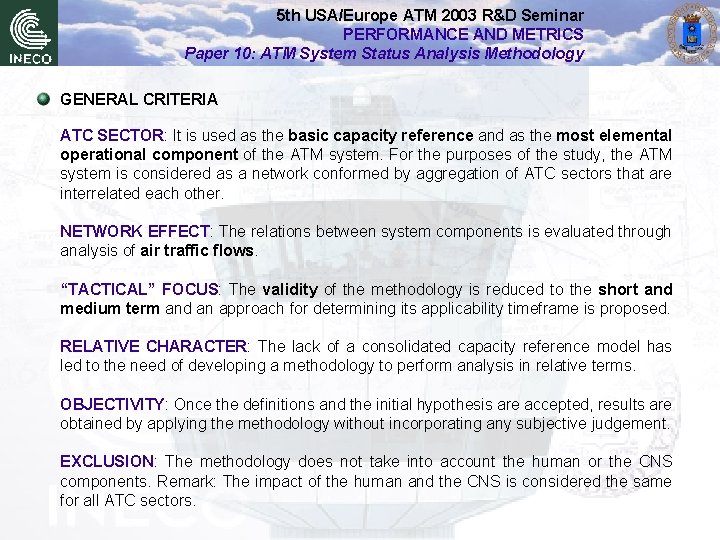 5 th USA/Europe ATM 2003 R&D Seminar PERFORMANCE AND METRICS Paper 10: ATM System