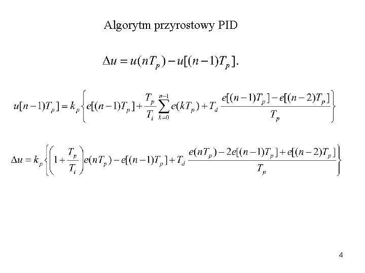 Algorytm przyrostowy PID 4 